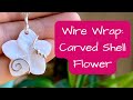 Easy wire wrap tutorial flower shell necklace