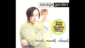 Savage Garden - Truly Madly Deeply (2015 Remaster)