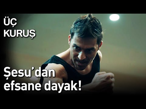 Üç Kuruş 5. Bölüm - Şesu'dan Efsane Dayak!