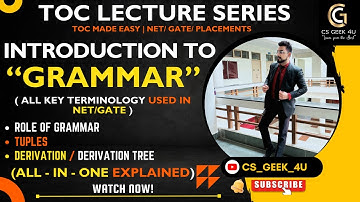 Introduction to Grammar | Role, Tuples, Derivation, Derivation / Parse Tree & All Key Points