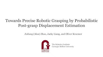 Towards Precise Robotic Grasping by Probabilistic Post-grasp Displacement Estimation | FSR 2019