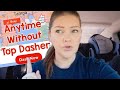 How to dash anytime without top dasher