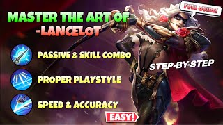 PRO LANCELOT TUTORIAL 2024!! | Ultimate Complete Lancelot GUIDE!! | Best Tips & Tricks - MLBB screenshot 1