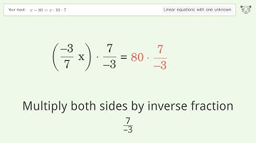 Solve x-80=x*10:7: Linear Equation Video Solution | Tiger Algebra