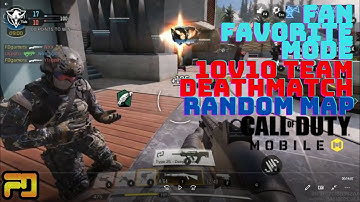 fan favorite mode 10v10 team deathmatch random map call of duty mobile