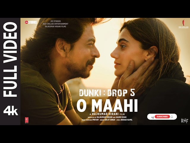 Dunki: O Maahi (Full Video) | Shah Rukh Khan | Taapsee Pannu | Pritam | Arijit Singh | Irshad Kamil class=