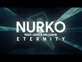 Nurko - Eternity ft. Dayce Williams (Official Lyric Video)