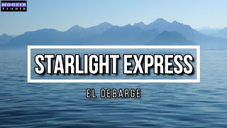 Starlight Express - El DeBarge (Lyrics Video)