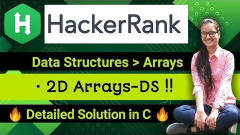 🔥2-D Array-DS | Detailed solution in C | Hackerrank 🔥(Reversing Array Program in C ) Data Structures