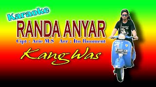 Download Lagu RANDA ANYAR -KANG WAS - KARAOKE - OFFICIAL VIDEO MP3