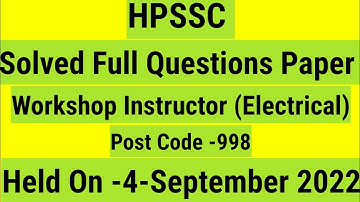 HPSSC Workshop Instructor (Electrical) Post Code -998 Fully solved Question paper