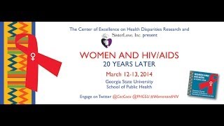 Women and HIV: Impacting Change - The Roles of Women in Expanding the Case Definition of HIV/AIDS