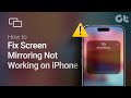 How to Fix Screen Mirroring or AirPlay Not Working on iPhone