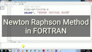 Newton Raphson Method in FORTRAN | NRM using FORTRAN | NRM FORTRAN Code Explained