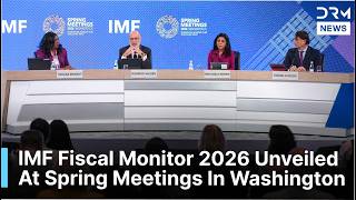 Full News Conference: Fiscal Monitor 2026 Presented By IMF At Washington | DRM News | AC1F