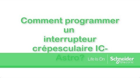 Comment programmer un interrupteur crépusculaire automatique IC astro ?