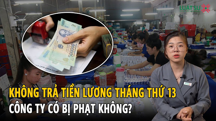 Tháng lương thứ 13 được trả khi nào