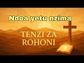 Tenzi Za Rohoni рџ Ќ NDOA YETU NZIMA Official Video Tenzi Za Rohoni рџ Ќ NDOA YETU NZIMA Official Video