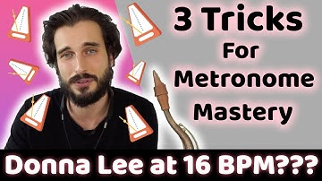 3 Tricks For Metronome Mastery