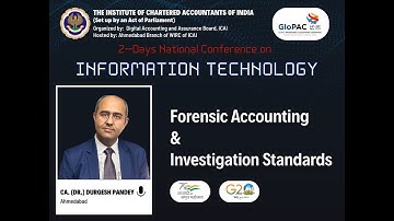 CA.(Dr.) Durgesh Pandey on Forensic Accounting & Investigation Standards