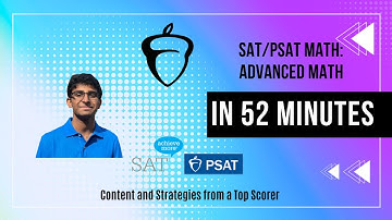 SAT/PSAT Math: Advanced Math Review in 52 Minutes!