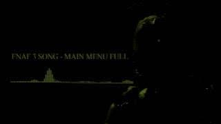 FNAF 3 Song - Main menu