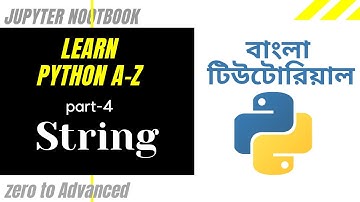 Learn Python A-z |Part-4|  Strings (Bangla)