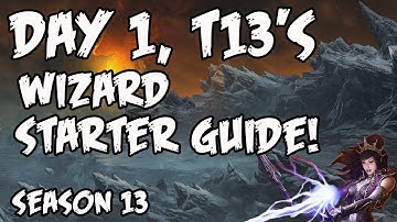 Season 13 Wizard Starter Guide! Day 1, T13