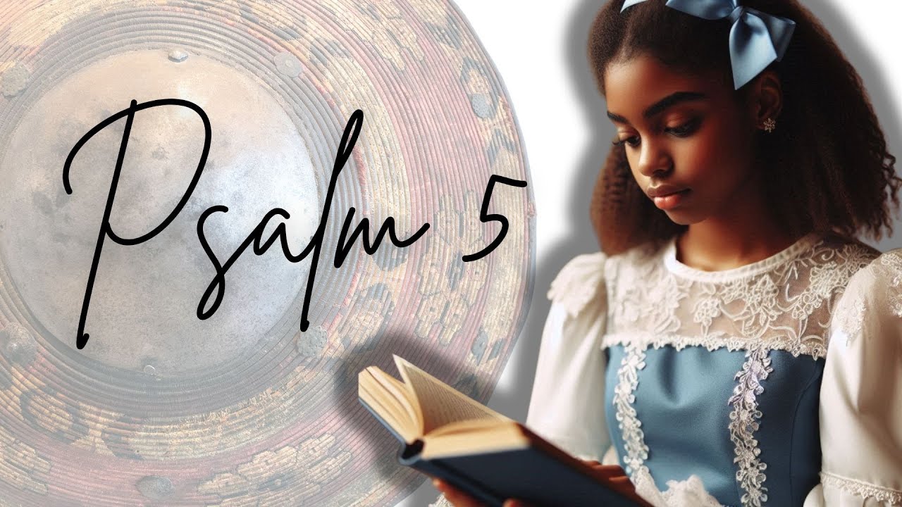 Psalm 5 | A Morning Prayer for Guidance | Scripture Reading w/ Set-Apart Names (ERV)