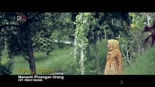 Vanny Vabiola-menanti pinang urang. (music Vidio official)