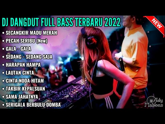 DJ SECANGKIR MADU MERAH X PECAH SERIBU X GALA GALA || DJ DANGDUT FULL BASS TERBARU 2022 class=