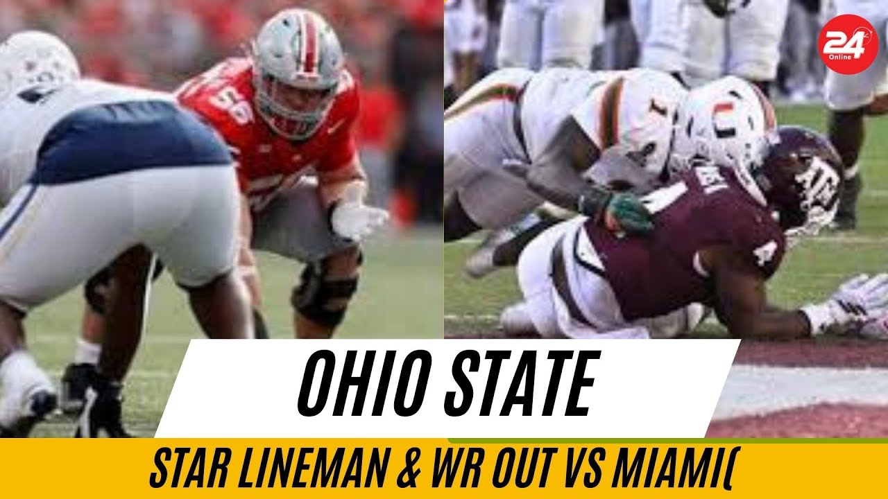 Ohio State Injury BLOW! Star Lineman & WR OUT vs Miami (