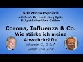 Uwe Gröber & Prof. Jörg Spitz zu Corona, Influenza & Co - Wie stärke ich meine Abwehrkräfte