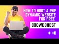 How to Host a PHP Dynamic Website for Free|Free Web Hosting|Free Domain|