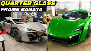 Lykan ka Quarter Glass Frame banaya Handmade Supercar