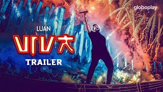 Luan Santana - DVD VIVA | Já disponível no Globoplay (Teaser)