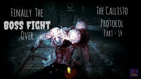 The Callisto Protocol | Full Gameplay Walkthrough / No Commentary Part -14 | CJ420GAMING