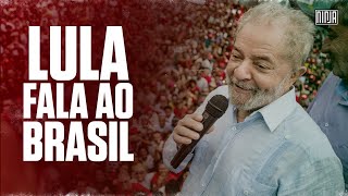 Lula fala ao Brasil - Ao Vivo