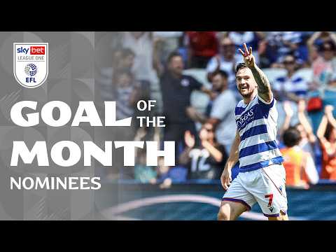 Sky Bet League One Goal of the Month | August nominees
