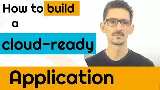 How do I build a cloud-ready application & what does a stateless application mean?