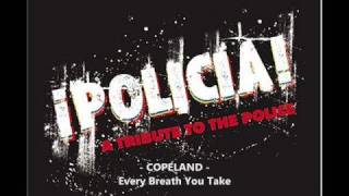 Policia ; Copeland - Every Breath You Take