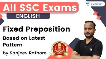 Fixed Preposition | English | SSC CGL/CHSL | Sanjeev Rathore | wifistudy