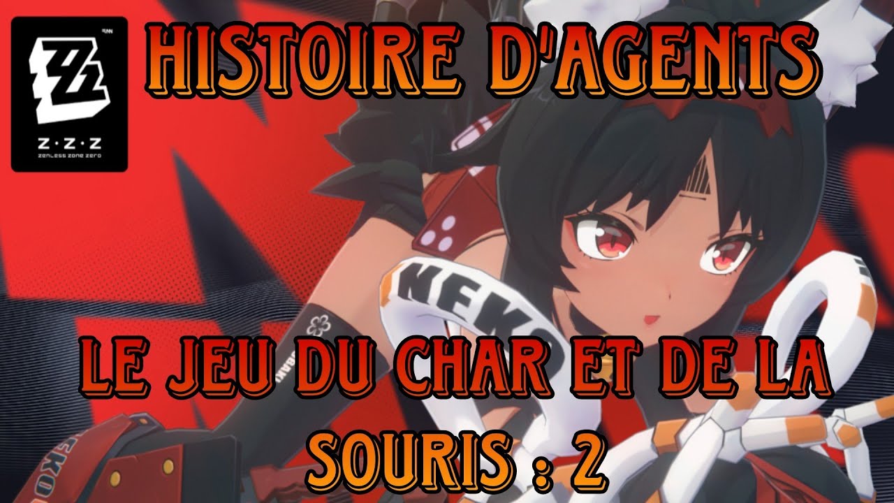 Zenless Zone Zero : Histoire d'agents : Nekomata ( Le jeu du chat et de