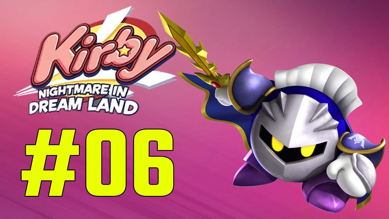 Kirby Nightmare in Dreamland #06 - Meta Knight - YouTube