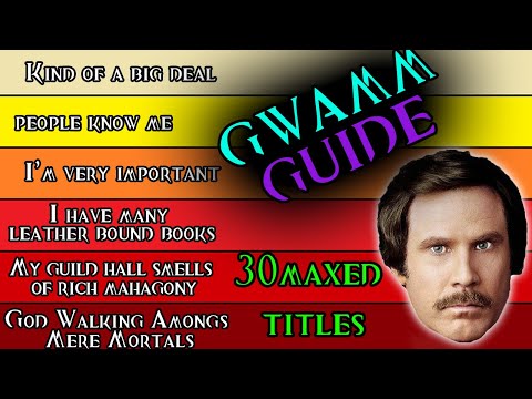 GWAMM Guide - Guild Wars [30+ maxed titles]