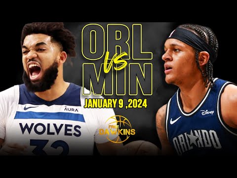 Minnesota Timberwolves vs Orlando Magic Full Game Highlights | January 9, 2024 | FreeDawkins