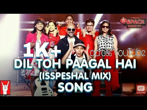 Dil Toh Paagal Hai Isspeshal Mix  6 Pack Band 20 feat Vishal Dadlani  WhatsApp Status