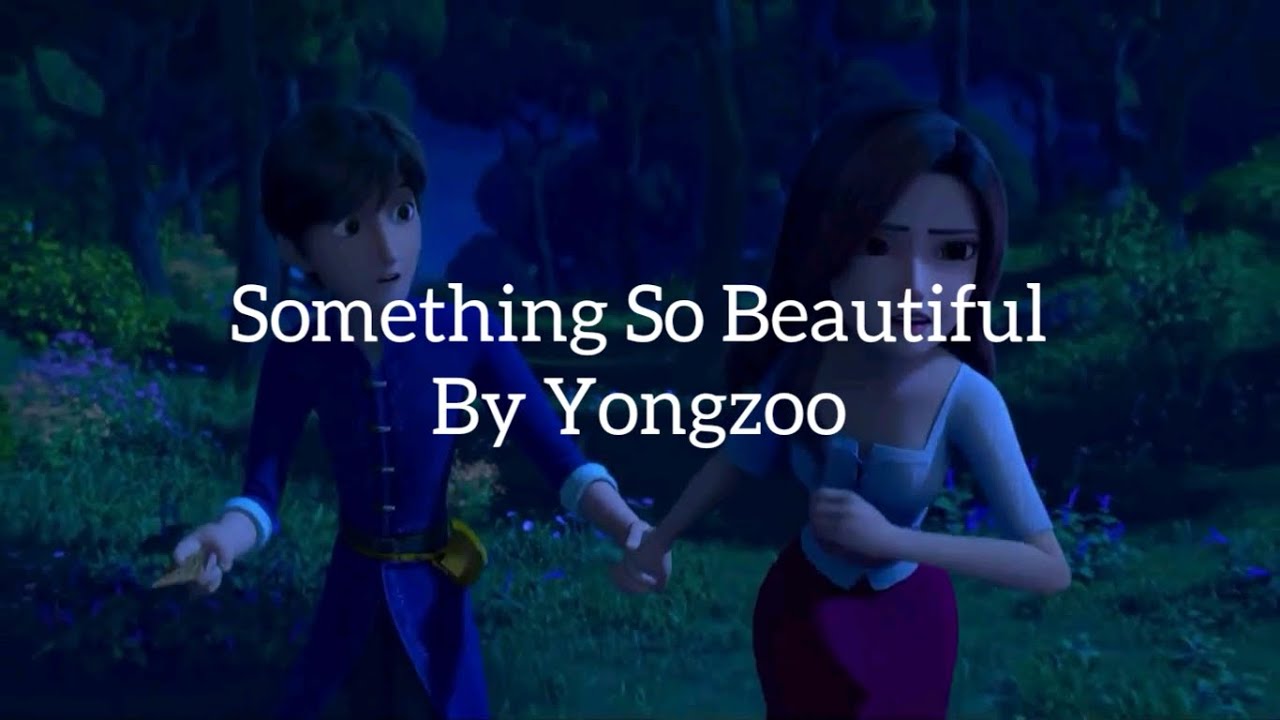 Something So Beautiful   Yongzoo lyrics english ver from Red Shoes and the Seven Dwarfs 2019