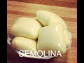 #2 HOW TO MAKE SEMOLINA/SEMOVITA