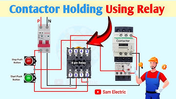 Contactor Relay Connection l 8 pin  Relay Connection  l Contactor Holding Wiring